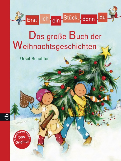 Title details for Erst ich ein Stück, dann du--Das große Buch der Weihnachtsgeschichten by Ursel Scheffler - Available